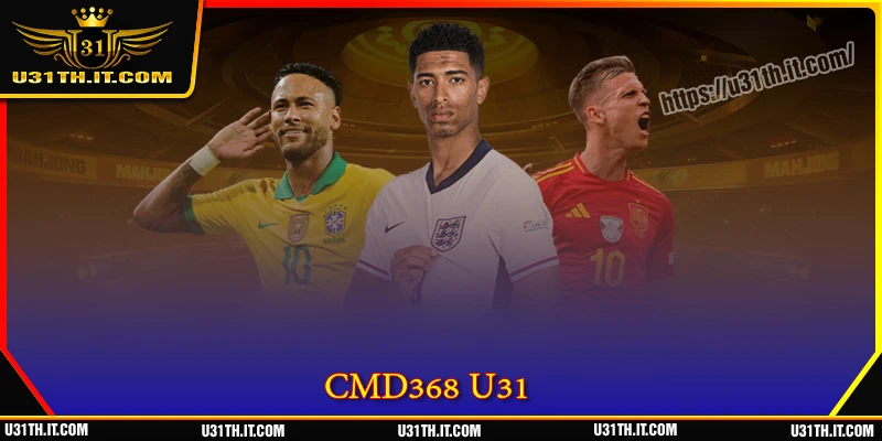 CMD368 U31 - ห้องเดิมพันกีฬาที่ร้อนแรงที่สุดในตลาด