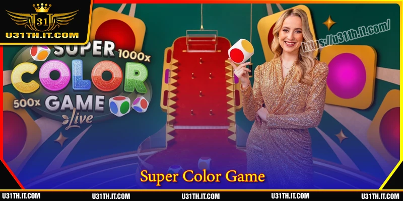 Super Color Game - สำรวจสีสันแห่งโชคที่เปี่ยมล้น